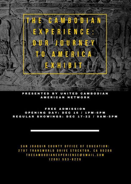 The Cambodian Experience Exhibit: Our Journey to America