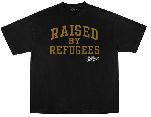 RAISED BY REFUGEES // TEE